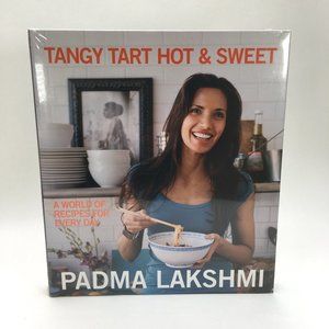 Tangy Tart Hot & Sweet Cookbook by Padma Lakshmi New Sealed